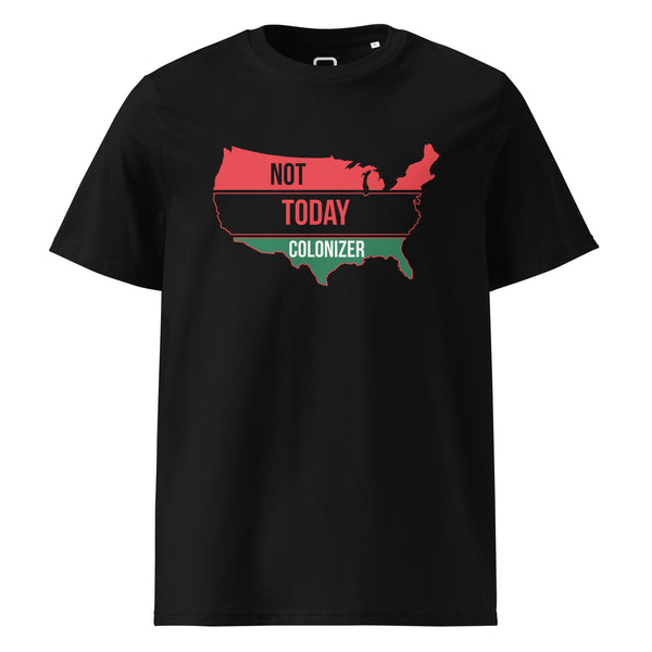 Limited Edition Not Today t-shirt