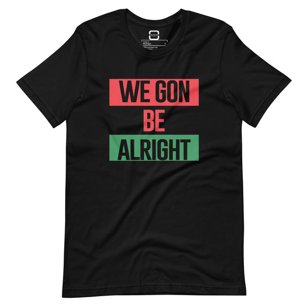 We Good Unisex t-shirt